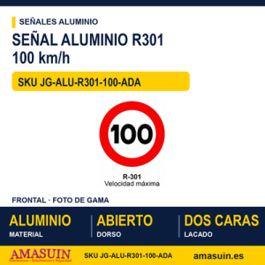 Señal Aluminio MOPU R301 Velocidad máxima 100 km/h - Dorso abierto