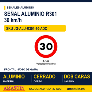 Señal Aluminio MOPU R301 Velocidad máxima 30 km/h - Dorso cerrado