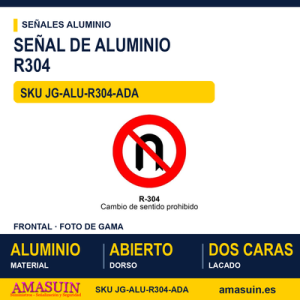 Señal Aluminio MOPU R304 Media vuelta prohibida - Dorso abierto