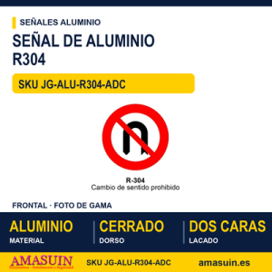 Señal Aluminio MOPU R304 Media vuelta prohibida - Dorso cerrado