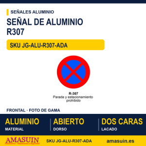 Señal Aluminio MOPU R307 Parada y estacionamiento prohibido - Dorso abierto