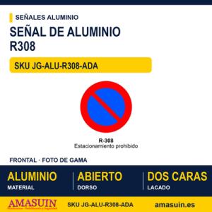 Señal Aluminio MOPU R308 Estacionamiento prohibido - Dorso abierto