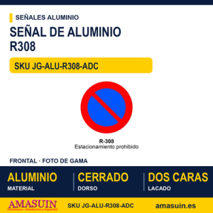 Señal Aluminio MOPU R308 Estacionamiento prohibido - Dorso cerrado