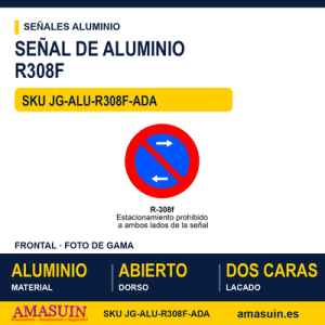 Señal Aluminio MOPU R308F Prohibido aparcar a ambos lados - Dorso abierto