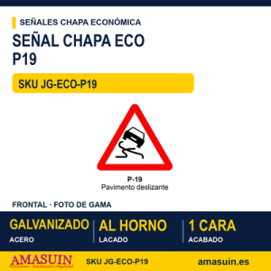 Señal Chapa Económica P19 Pavimento deslizante