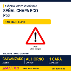 Señal Chapa Económica P50 Otros peligros