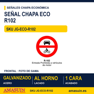 Señal Chapa Económica R102 Entrada prohibida a vehículos de moto