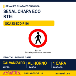 Señal Chapa Económica R116 Entrada prohibida a peatones
