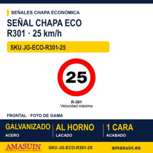 Señal Chapa Económica R301 Velocidad máxima 25 km/h
