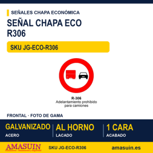 Señal Chapa Económica R306 Adelantamiento prohibido para camiones
