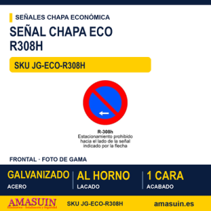 Señal Chapa Económica R308H Prohibido aparcar: izquierda