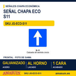 Señal Chapa Económica S11 Calzada de sentido único