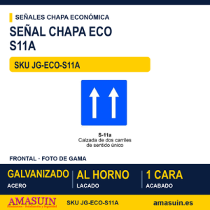 Señal Chapa Económica S11A Calzada de sentido único