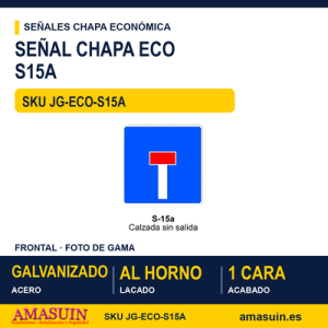 Señal Chapa Económica S15A Preseñalizacion de calzada sin salida