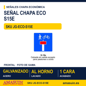 Señal Chapa Económica S15E Preseñalizacion de calzada sin salida