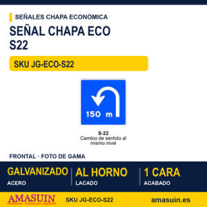 Señal Chapa Económica S22 Cambio de sentido al mismo nivel