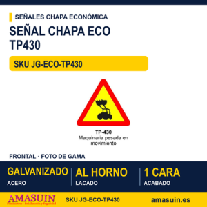 Señal Chapa Económica TP430 Maquinaria pesada en movimiento