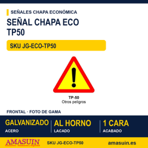 Señal Chapa Económica TP50 Otros peligros