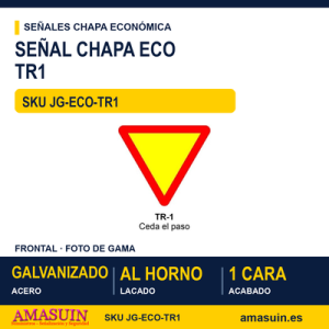 Señal Chapa Económica TR1 Ceda el paso