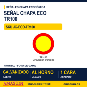 Señal Chapa Económica TR100 Circulación prohibida