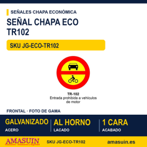 Señal Chapa Económica TR102 Entrada prohibida a vehículos de motor