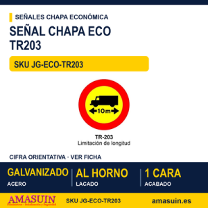 Señal Chapa Económica TR203 Limitación de longitud