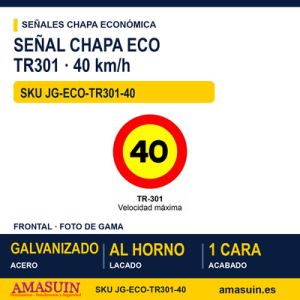 Señal Chapa Económica TR301 Velocidad máxima 40 km/h