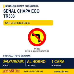 Señal Chapa Económica TR303 Giro a la izquierda prohibido