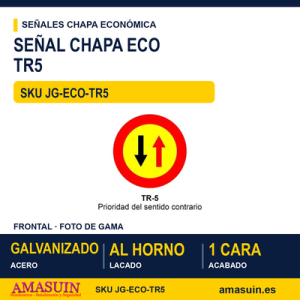 Señal Chapa Económica TR5 Prioridad al sentido contrario