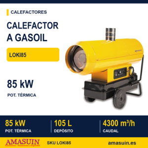 Calefactor Aire Caliente LOKI85 a Gasoil
