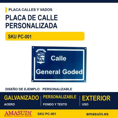 Placa Calle Acero 480x300x10mm Personalizada. 1 Placa Calle Acero 480x300x10mm Personalizada.