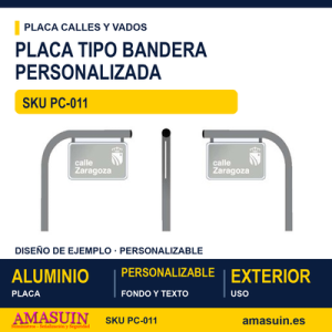 Placa Calle Bandera 1 Cara 500x330x1mm Personalizada.