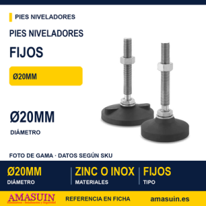 Pies Niveladores Fijos Ø20mm de Zinc o Inox