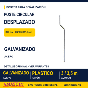 Poste Circular Galvanizado Desplazado