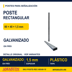 Poste Rectangular 80x40x1,5mm Galvanizado en Frío con Tapa de Plástico