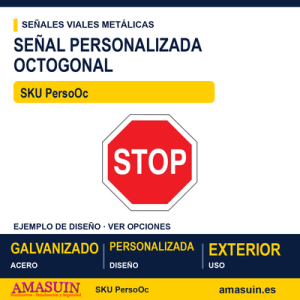 Señal Octogonal Acero Personalizada.