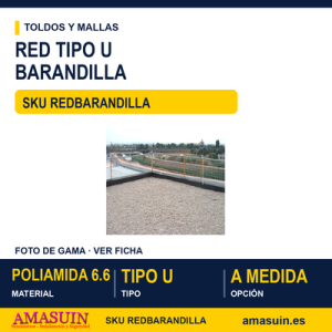 Red Tipo U Barandilla