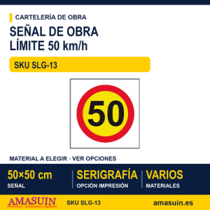 SLG-13 SEÑAL OBRAS LIMITE 50km/h