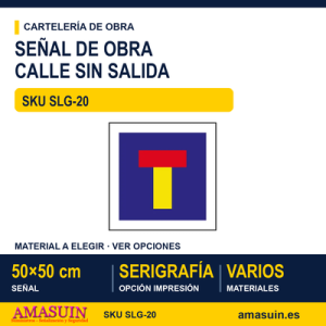 SLG-20 SEÑAL CALLE SIN SALIDA