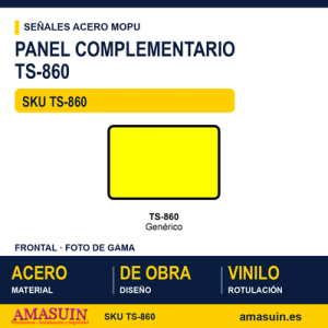 Señal Acero MOPU TS860 Paneles complementarios